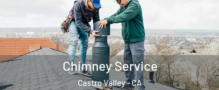  Chimney Service Castro Valley - CA