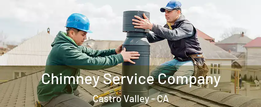  Chimney Service Company Castro Valley - CA
