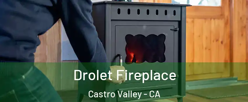  Drolet Fireplace Castro Valley - CA